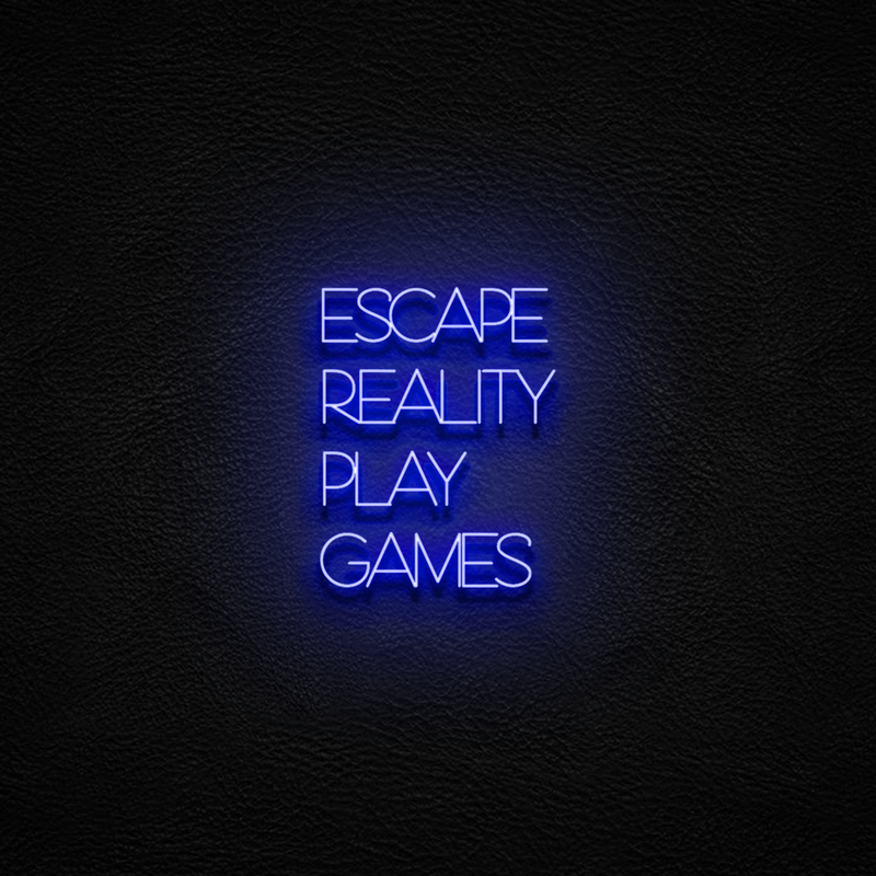 Escape Reality, Play Games