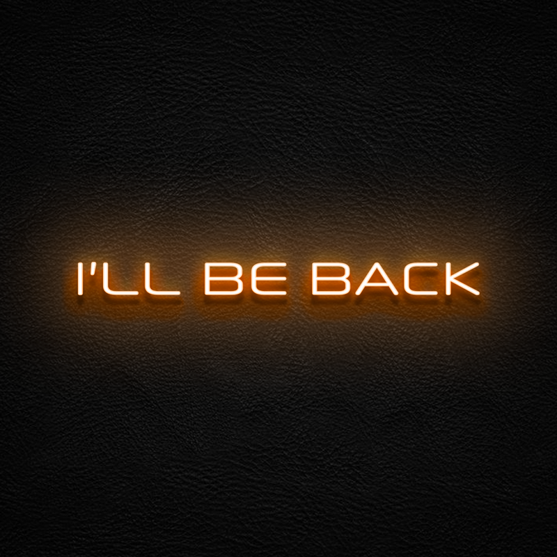I'll Be Back