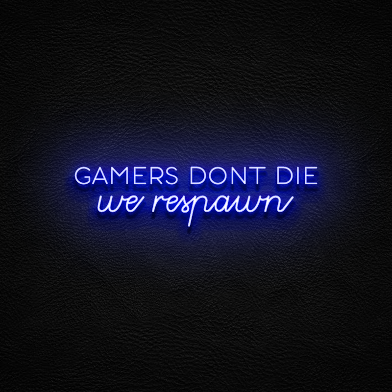 Gamers Don't Die