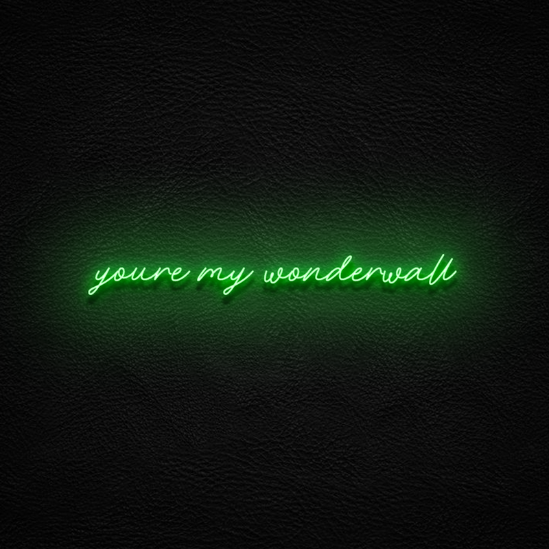 You're My Wonderwall